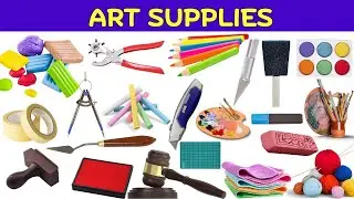 Art Supplies Names | Learn All Art Tools And Materials Name In One Video | Art Supplies Vocabulary