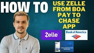 How to use Zelle from BANK OF AMERICA pay to Chase App l Double Z