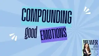 Day 20 - Compounding good Emotions to become Resilient