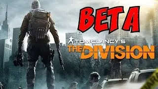 THE DIVISION BETA 1st Hour + Gameplay ★ Tom Clancy's The Division Closed Beta