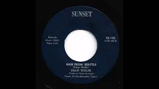 Dean Wolfe - Man From Seattle