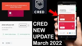 Unable to add card as it's already linked to another CRED account - Credit Card Add In CRED App 2022
