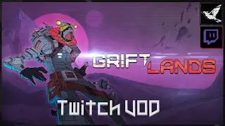 Sal New Run - Griftlands - Twitch VOD