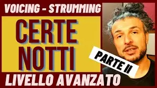 TUTORIAL per CHITARRA ACUSTICA di CERTE NOTTI - Ligabue. Gli accordi e la ritmica. PARTE II
