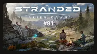 Stranded Alien Dawn #81 - Auf der Jagd
