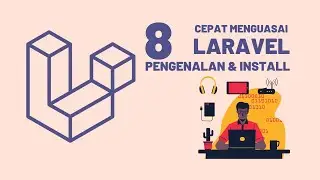 Pengenalan dan cara install laravel
