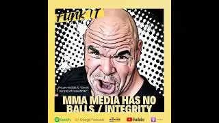 MMA Media Has No Balls / Integrity