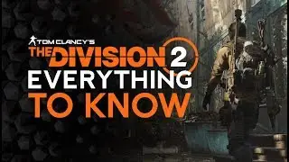 Division 2 - Everything You Need To Know - Do NOT Preorder (yet)