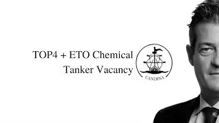 TOP4 + ETO Chemical Tanker Vacancy