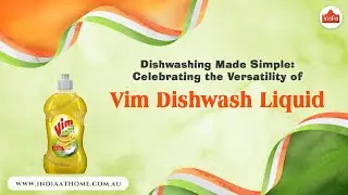 Dishwashing Made Simple: Celebrating the Versatility of Vim Dishwash Liquid | India At Home