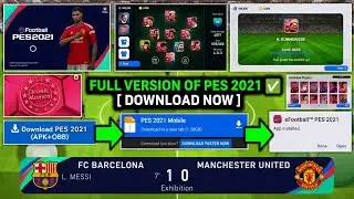PES 2021 Mobile Patch 2026 🔥 FULL VERSION + OFFLINE Gameplay | Android & iOS