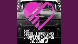 Oye Como Va (Original Mix)