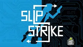 Slip Strike Game Trailer