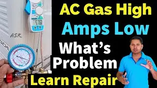 💐👍AC Suction pressure Going High but ampere Low AC Not cooling why what’s Problem How solve Learn