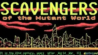 Scavengers of the Mutant World gameplay (PC Game, 1988)