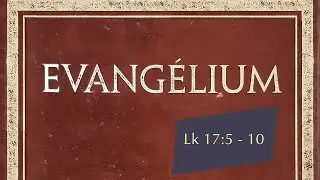 Intelmek a tan&iacute;tv&aacute;nyokhoz Hasonlat a szolg&aacute;r&oacute;l Lk 17,5-10 | Evang&eacute;lium | 2025.10. 5. | B&iacute;r&oacute; L&aacute;szl&oacute;