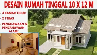 DESAIN RUMAH TINGGAL 10X12 M || 4 Kamar Tidur