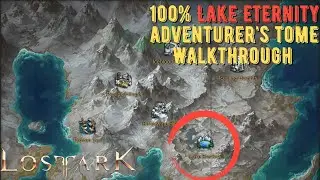 Lost Ark | Guided - Lake Eternity - 100% Adventurer's Tome Completion & Seeds