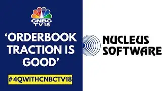 Investments In Personnel & Technology Likely To Continue: Nucleus Software | CNBC TV18