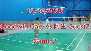 12/30/2025 Goodwin Gary vs 阿生 Guest2 Games 1 & 2