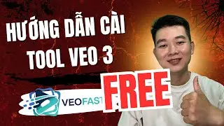 HƯỚNG DẪN C&Agrave;I ĐẶT TOOL VEO 3 - HƯỚNG DẪN CHI TIẾT C&Aacute;CH SỬ DỤNG TOOL VEO 3 MIỄN PH&Iacute;