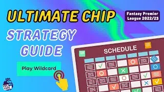 ULTIMATE FPL CHIP STRATEGY | Blank & Double Gameweeks | Fantasy Premier League 2022/23