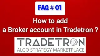 FAQ # 1 | How to add a Broker account in Tradetron ? |  Integration procedure | Tamil