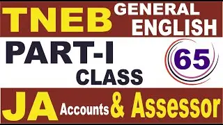 Class - 65 l TNEB - Junior Assistant A/C & Assessor | Part-1 English Class - 5