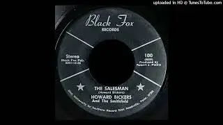 Howard Bickers & The Smithfield - The Salesmen - Black Fox Records