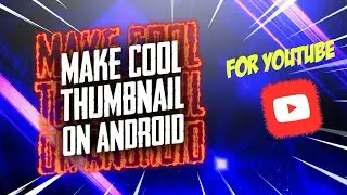 best way to make thumbnail by pixell lab #androteria || #howtomakethumbnailandroteria