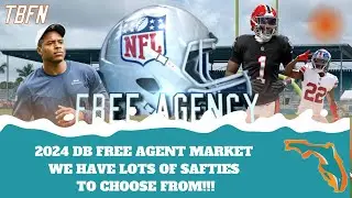 2024 Free Agent Defensive Back Market - LOTS OF GOOD SAFTEIES ARE AVAILABLE!!!