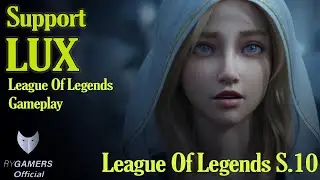 League Of Legends Indonesia | Lux Support Season 10 | LoL Gameplay 2020.