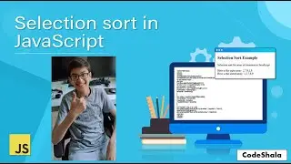 Learn Selection Sort using JavaScript