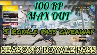 PUBG MOBILE SEASON 9 | 100 RP MAX OUT | 5 ROYALE PASS GIVEAWAY (Read description)