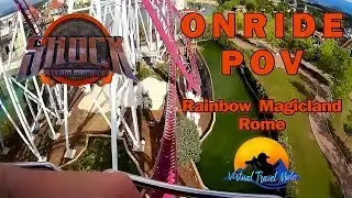 Shock POV (Onride) - Rainbow Magicland 2017