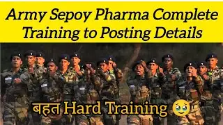 Army Sepoy Pharma Complete Training Details From Basic Training to Posting 