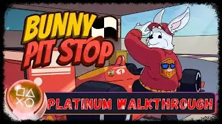 BUNNY PIT STOP - 100% Platinum Walkthrough - Trophy & Achievement Guide