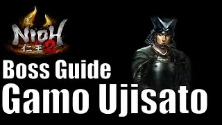Nioh 2 Gamo Ujisato Boss Guide