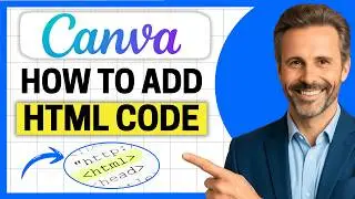 How To Add HTML Code To Canva Website [Easy Guide]