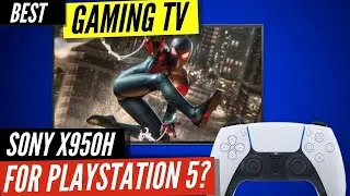 Лучший телевизор для PlayStation 5 &mdash; SONY X950H?