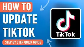 How to Update Tiktok [2024] Android & iPhone