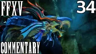 Final Fantasy XV Walkthrough Part 34 - Quetzalcoatl Boss Battle (Chapter 7/8)