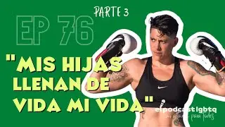 76. [3/5] FAMILIAS HOMOPARENTALES | INVITADA: ALEJANDRA 