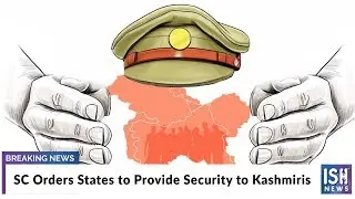 SC Orders States to Provide Security to Kashmiris
