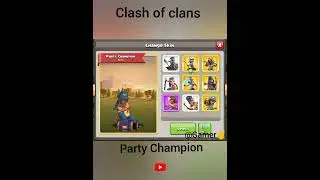 Clash of clans new royal champion skin the party Champion #shorts