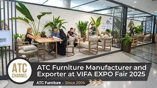 ATC Furniture at VIFA Expo 2025 &ndash; Connecting, Collaborating, and Creating Opportunities