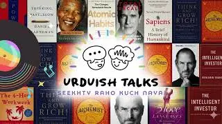 Urduish Talks | Simple and Practical Summary of Powerful Books for Life Improvement
