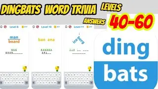 Dingbats - Word Trivia - Game All Levels 41 - 60 Hardest Puzzle Solved Complete Gameplay IOS/Andriod