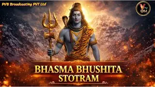 BHASMA BHUSHITA STOTRAM | Powerful Shiva Stotram | Mahadev Divine Stotram