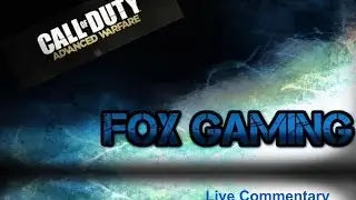 COD AW Gameplay [] Live Commentary Oneshot with Fox